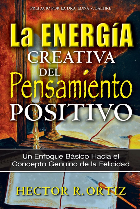 Creative Energy of Positive Thinking, The