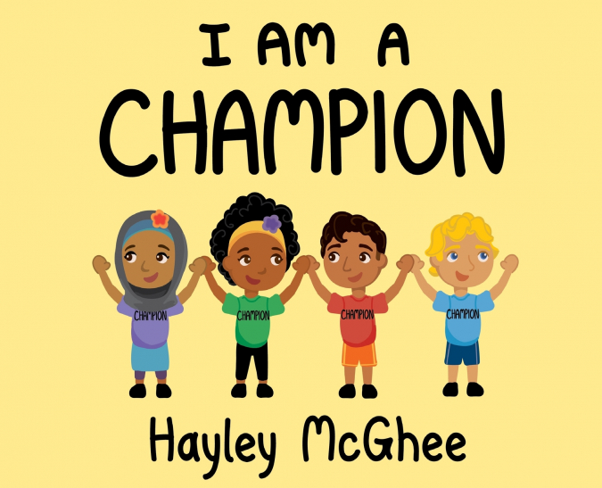 I AM A CHAMPION