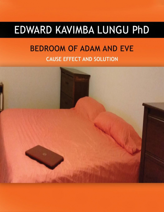 BEDROOM OF ADAM AND EVE