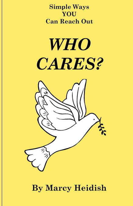 Who Cares? Simple Ways You Can Reach Out