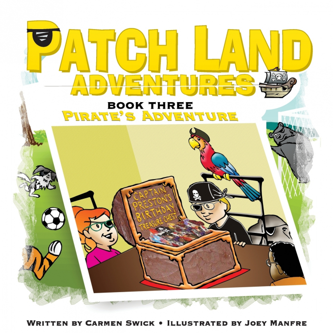 Patch land Adventures (Book 3) 'Pirates Adventure'
