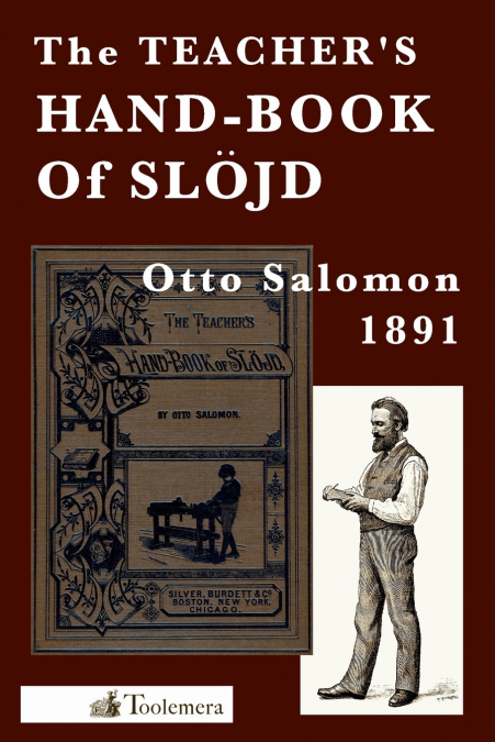 The Teacher’s Hand-Book of Slojd