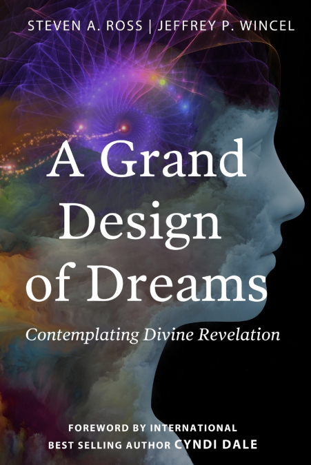 A Grand Design of Dreams - Contemplating Divine Revelation