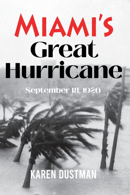 Miami’s Great Hurricane