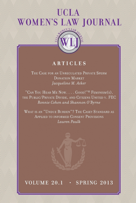 UCLA Women’s law Journal (Volume 20.1) Spring 2013