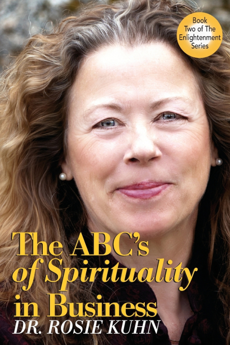 The ABC’s of Spirituality in Business