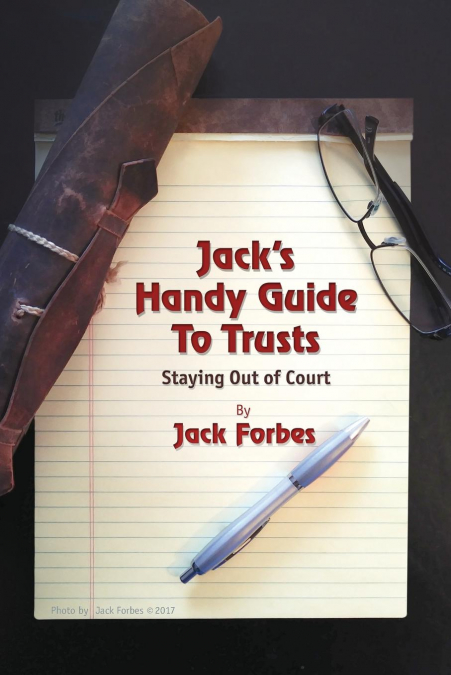 JACK'S HANDY GUIDE TO TRUSTS