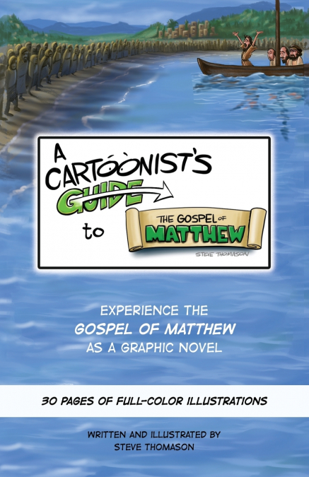 A Cartoonist’s Guide to the Gospel of Matthew