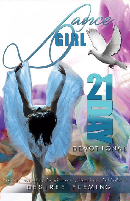 Dance Girl 21-Day Devotional