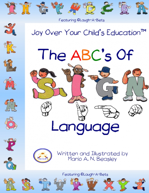 The ABC’s of Sign Language