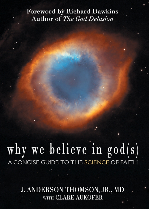 Why We Believe in God(s)