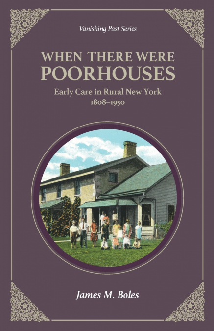 When There Were Poor Houses