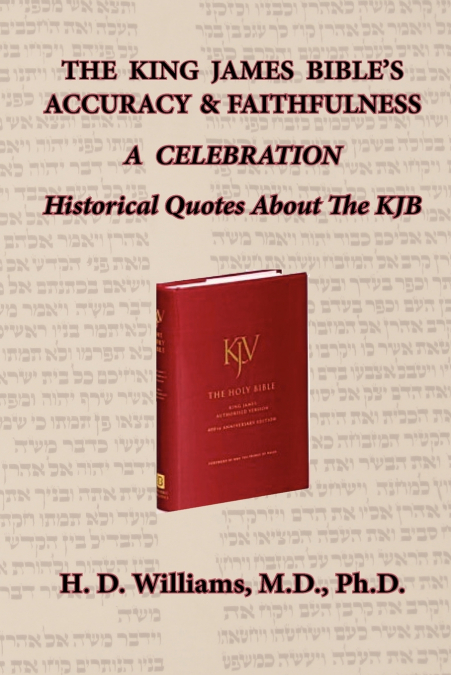 The King James Bible’s Accuracy & Faithfulness