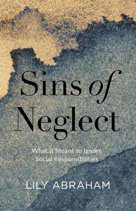 Sins of Neglect