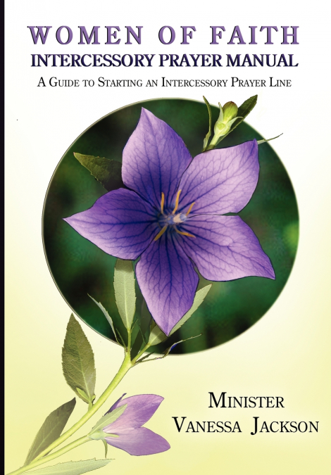 WOMEN OF FAITH INTERCESSORY PRAYER MANUAL