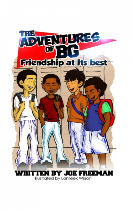 The Adventures of BG 'Friendship at Its best'