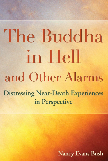 The Buddha in Hell and Other Alarms