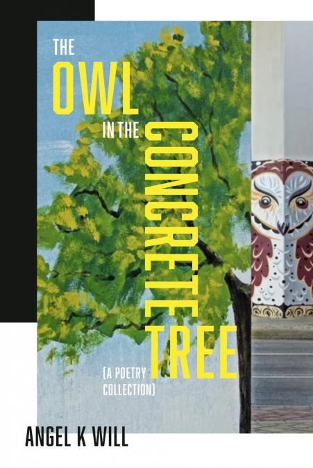 The Owl in the Concrete Tree