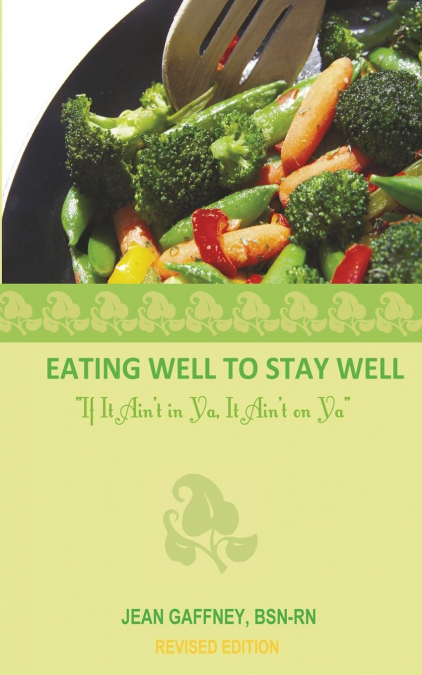 Eating Well to Stay Well- If It Ain’t in YA, It Ain’t on YA