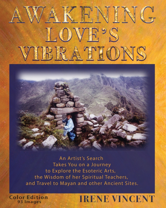 AWAKENING LOVE’S VIBRATIONS