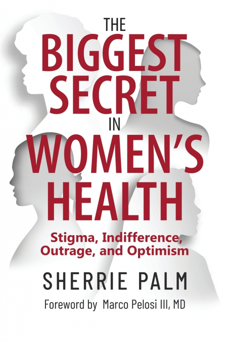 The Biggest Secret in Women’s Health
