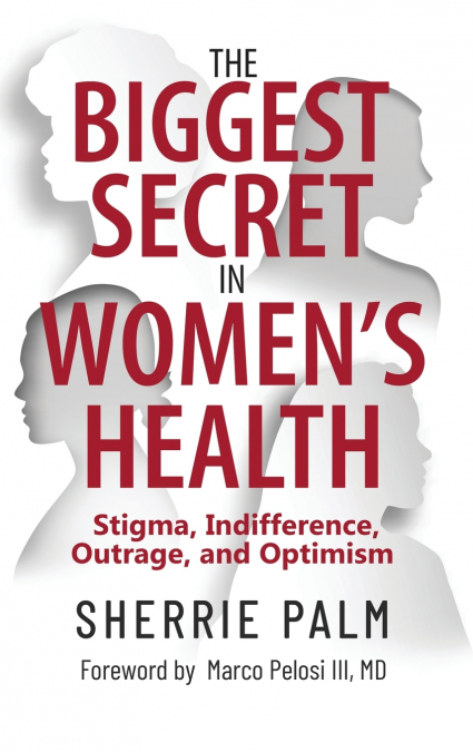 The Biggest Secret in Women’s Health