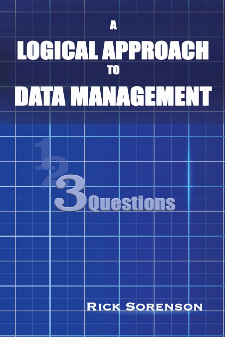 A Logical Approach To Data Management