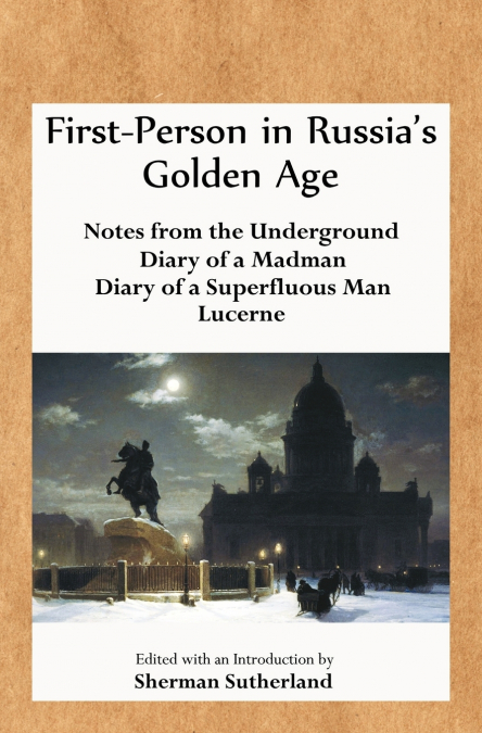 First-Person in Russia’s Golden Age