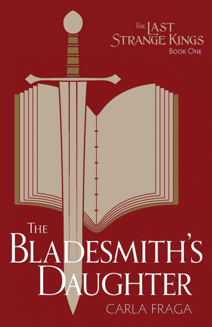The Bladesmith’s Daughter