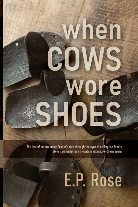 When Cows Wore Shoes