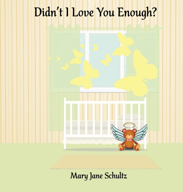 Didn’t I Love You Enough?