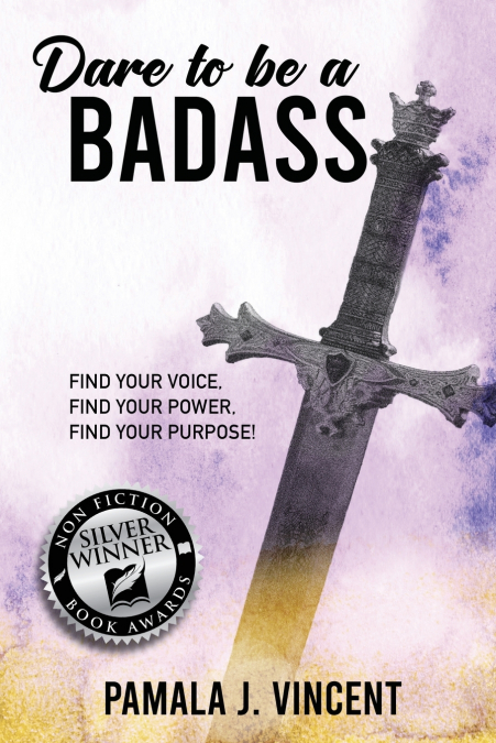 Dare To Be A Badass