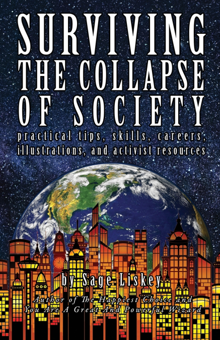 Surviving The Collapse Of Society