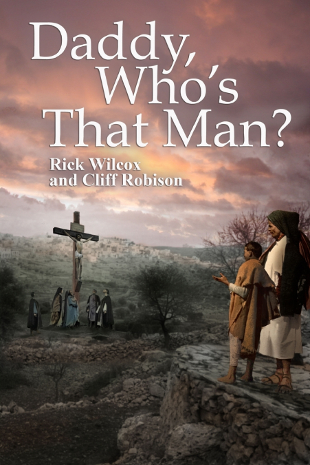 Daddy, Who’s That Man?