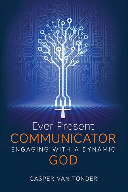 Ever Present Communicator