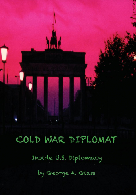 COLD WAR DIPLOMAT