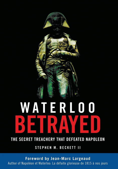 Waterloo Betrayed
