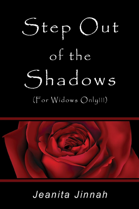 Step Out of the Shadows