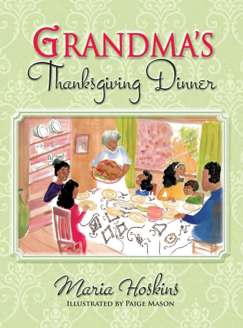 Grandma’s Thanksgiving Dinner