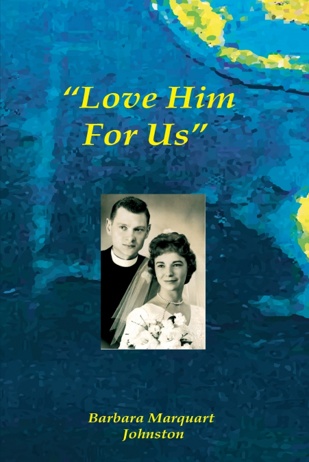 'Love Him For Us
