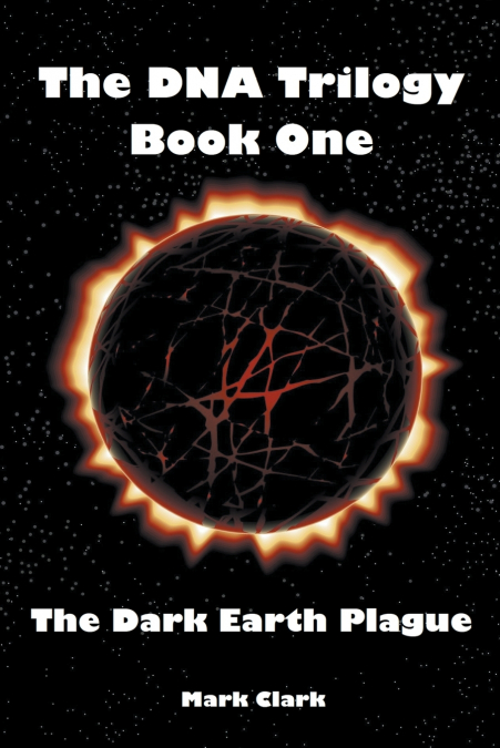 The Dark Earth Plague