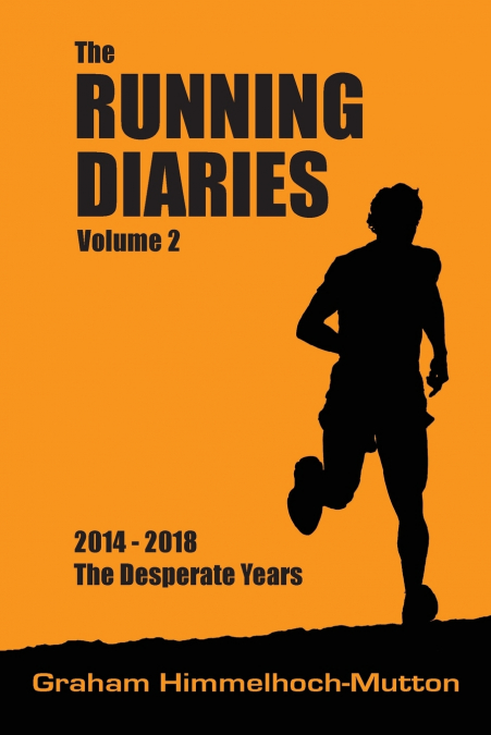 Running Diaries Volume 2