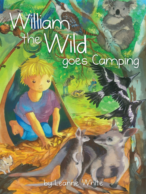 William the Wild Goes Camping