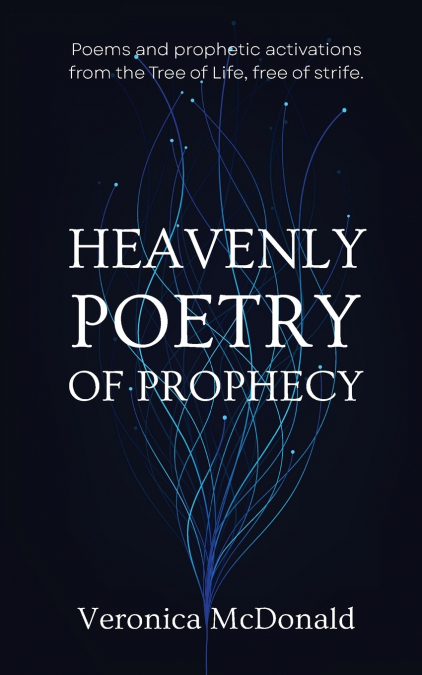 Heavenly Poetry of Prophecy