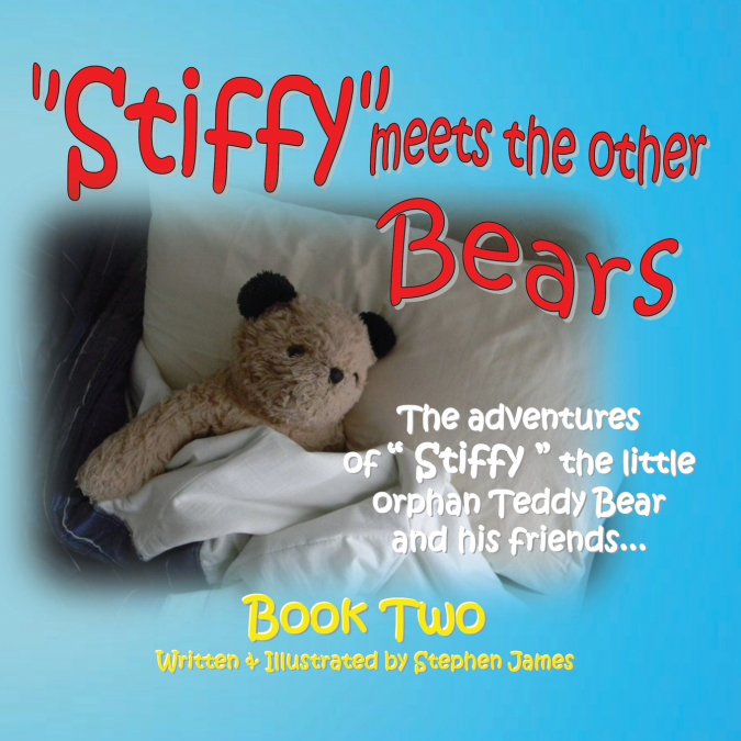 Stiffy Meets the Other Bears