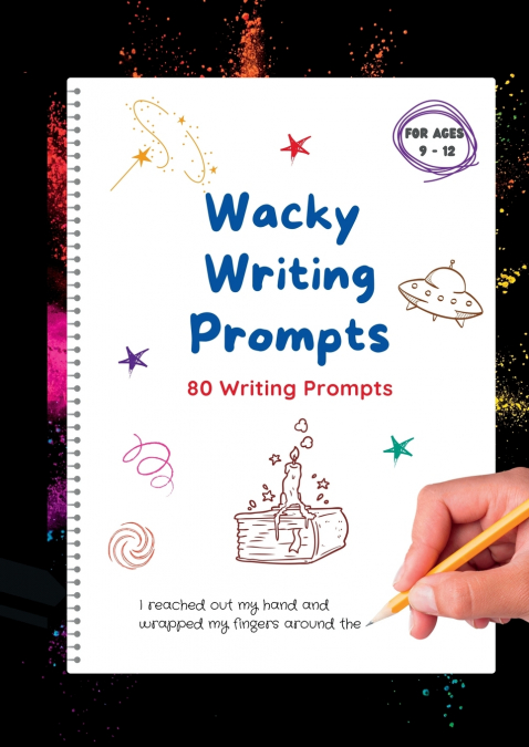 Wacky Writing Prompts Journal