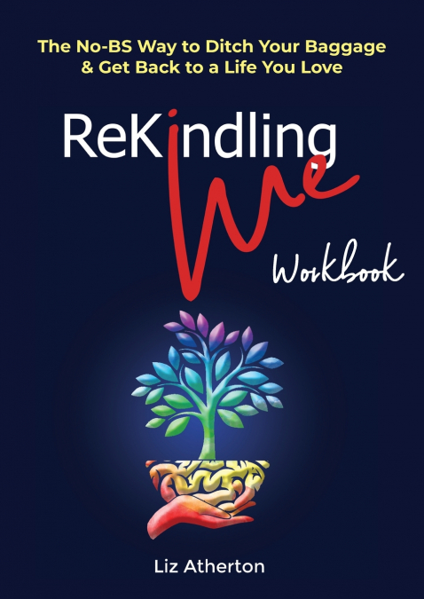 Rekindling Me Workbook