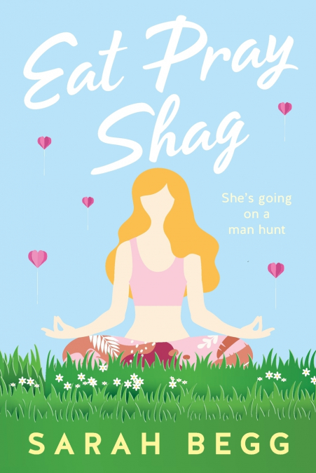 Eat Pray Shag