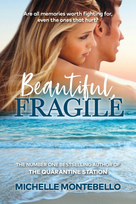 Beautiful, Fragile