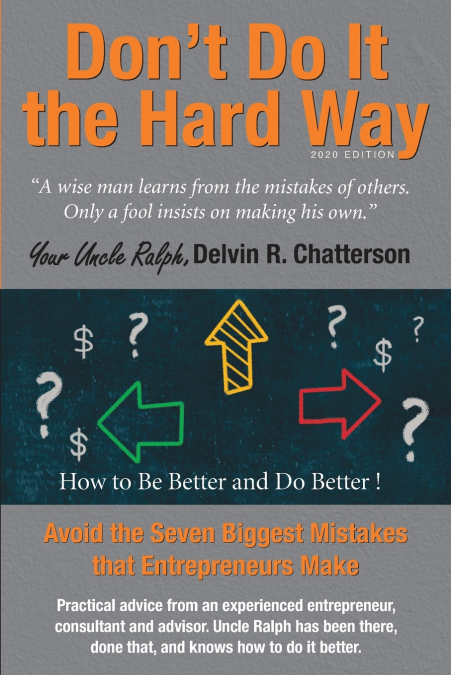 Don’t Do It the Hard Way - 2020 Edition